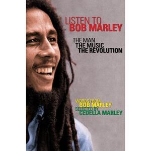 Listen to Bob Marley: The Man, the Music, the Revolution -- Bob Marley